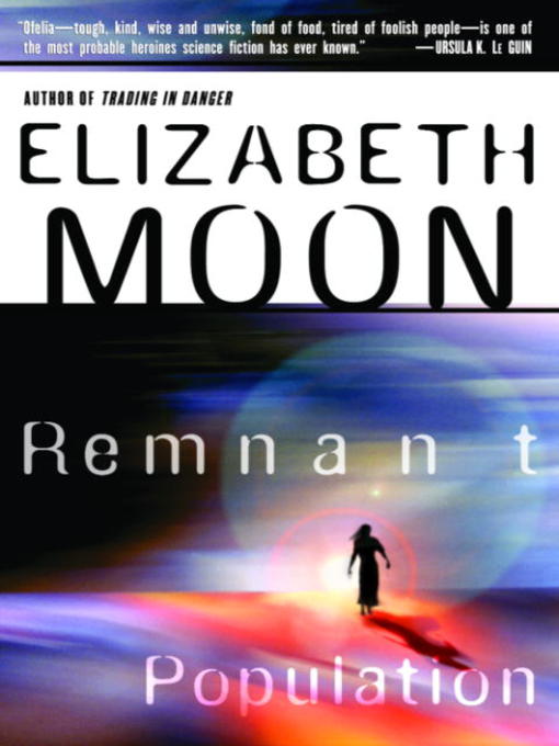 Title details for Remnant Population by Elizabeth Moon - Available